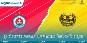 Dự Đoán Slovan Bratislava Vs Mjallby Lúc 01:15 Ngày 12/08 - Vòng Loại C1 13 Dự đoán Slovan Bratislava vs Mjallby