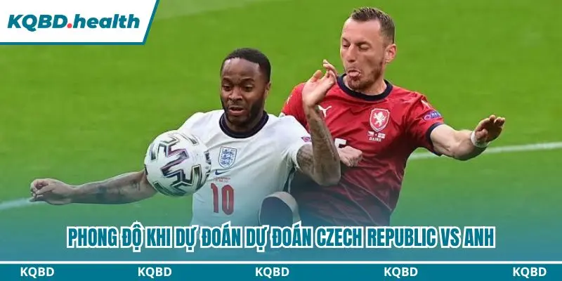 Dự Đoán Czech Republic Vs Anh 01h45 Ngày 30/09 - UEFA Nations League 1 Nhận định phong độ 2 đội sau lượt trận mở màn
