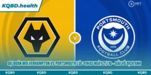 Dự đoán Wolverhampton vs Portsmouth